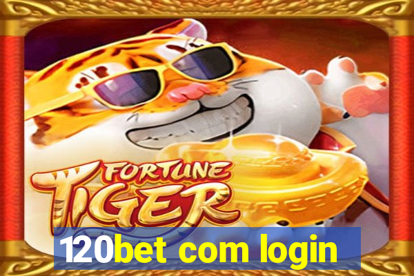 120bet com login